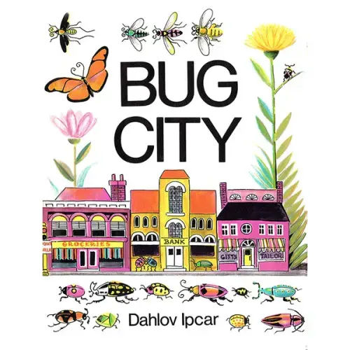 Bug City - Dahlov Ipcar