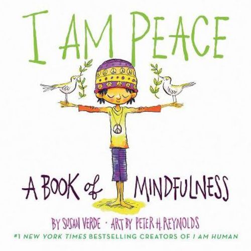 I Am Peace - (I Am Books) by Susan Verde (Board Book)