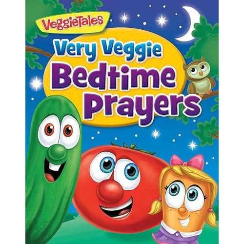 Very Veggie Bedtime Prayers (VeggieTales) Board book – Touch & Feel, January 23, 2018