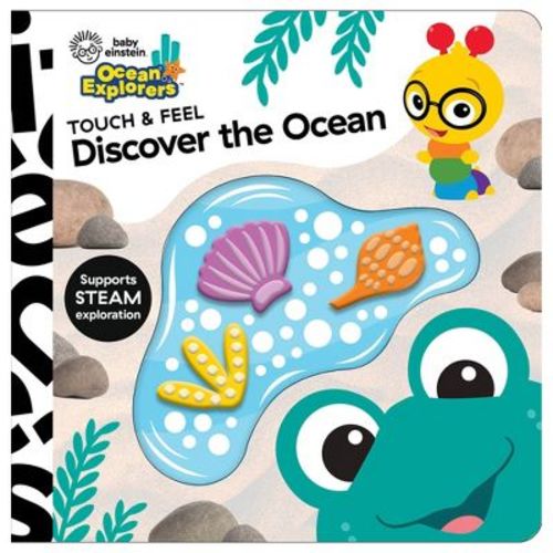 Baby Einstein Ocean Explorers Discover The Ocean - Touch And Feel (board Book)