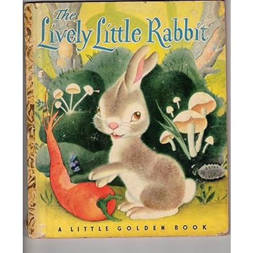 The Lively Little Rabbit Little Golden Book 15 (early printing)