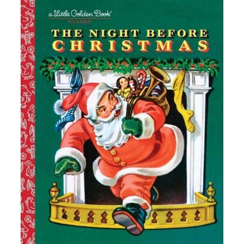 The Night Before Christmas - (Little Golden Book) by Clement C Moore (Hardcover)