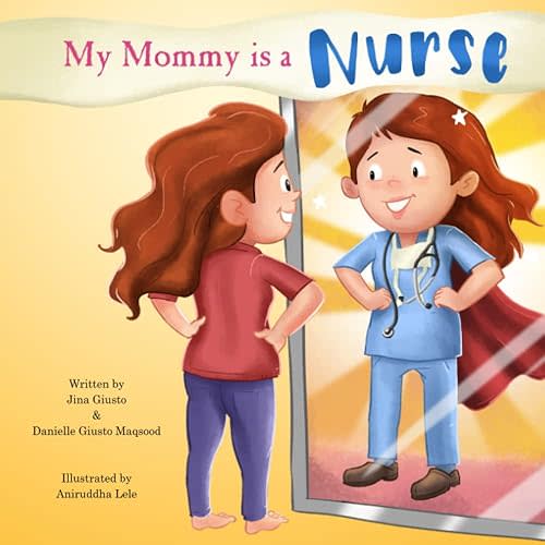 My Mommy is a Nurse Tapa blanda – 3 Junio 2021