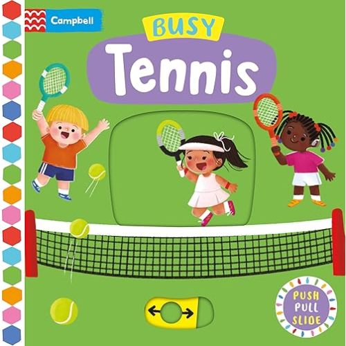 Busy Tennis (Busy Books) Board book – August 1, 2023