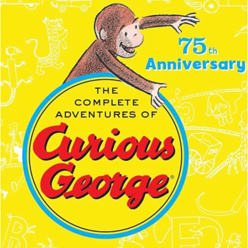 The Complete Adventures of Curious George: 75th Anniversary Edition