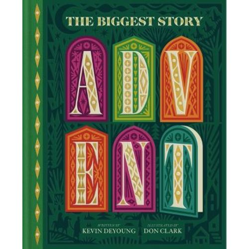 The Biggest Story Advent - by Kevin DeYoung (Board Book)