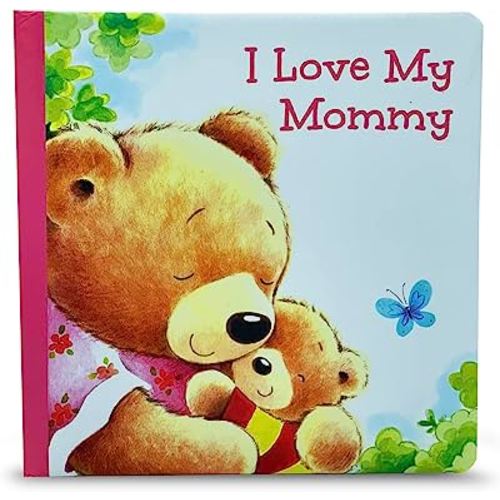 I Love My Mommy - Kids Books - Childrens Books - Toddler Books by Page Publications