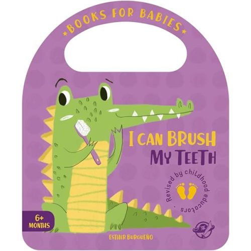 I Can Brush My Teeth (Bit by Bit I Learn More and I Grow Big) Board book – September 1, 2021