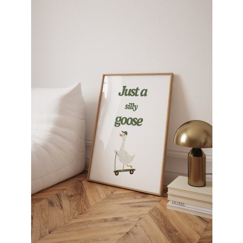 Just a Silly Goose Wall Art, Trendy Wall Art, Living Room Minimalist Poster, Funny Wall Art Print, High Quality Art