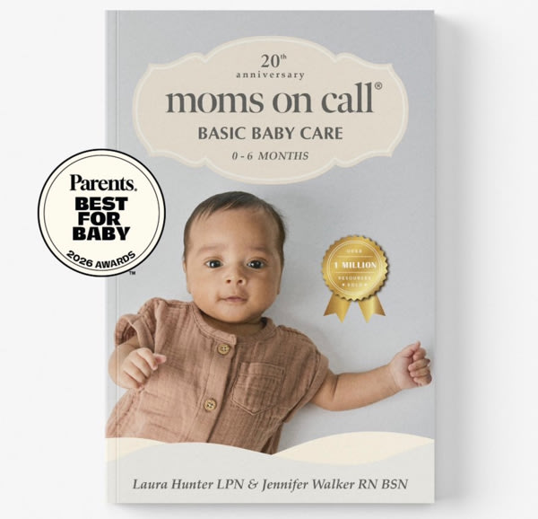 Moms on Call | Basic Baby Care 0-6 Months | Parenting Book 1 of 3 | 20th Anniversary Edition