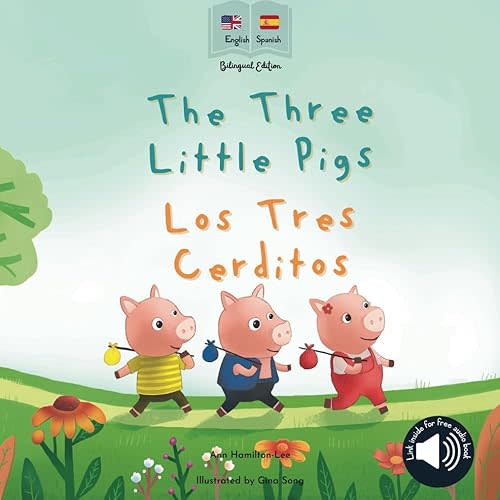 The Three Little Pigs | Los Tres Cerditos: Bilingual Spanish & English book for children (Bilingual Spanish fairy tales) Paperback – July 21, 2023