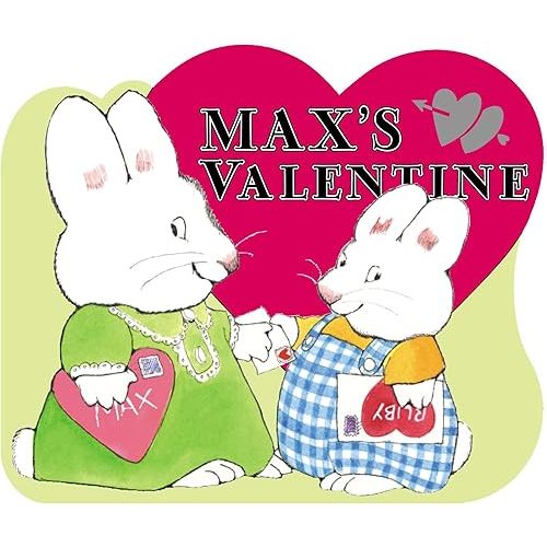 Max's Valentine (Max and Ruby) Board book – December 29, 2003