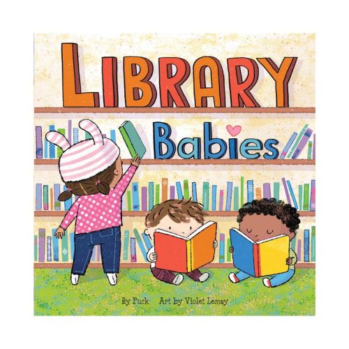 Library Babies - (Local Baby Books) by Puck & Violet Lemay (Board Book)