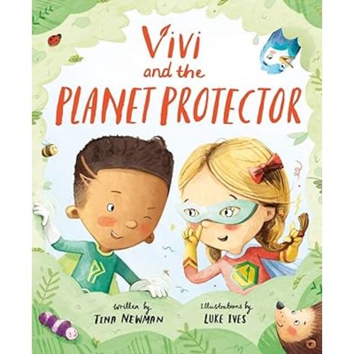 Vivi and the Planet Protector (Vivi the Supervegan)