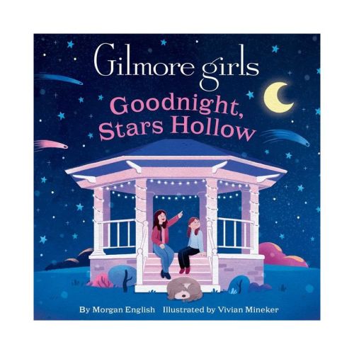 Gilmore Girls: Goodnight, Stars Hollow - by Morgan English (Board Book)