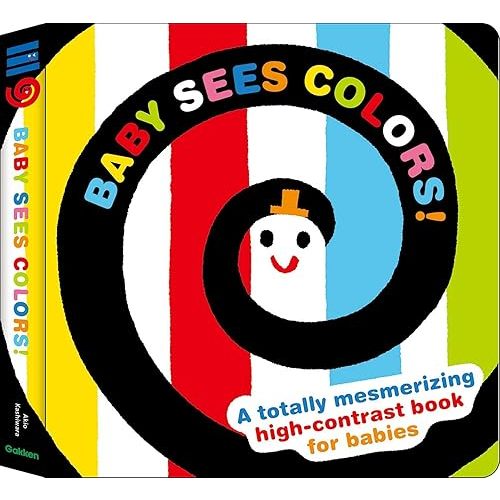 Baby Sees Colors!: A Totally Mesmerizing High-Contrast Book for Babies Board book – September 11, 2018
