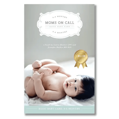 Moms on Call | Basic Baby Care 0-6 Months | Parenting Book 1 of 3