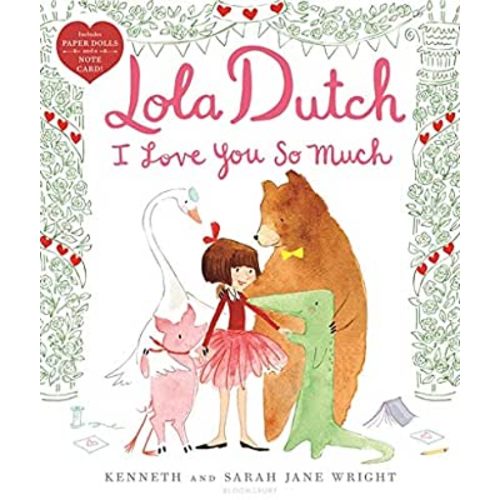 Lola Dutch I Love You So Much (Lola Dutch Series)
