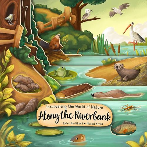 Discovering the World of Nature Along the Riverbank (Happy Fox Books) Board Book for Kids Ages 3-6 to Learn About Animals Living In, Near, or Under Water, plus Fun and Educational Facts
