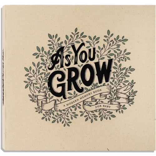 As You Grow: A Modern Memory Book for Baby (Heirloom Story Books and Guided Journals)