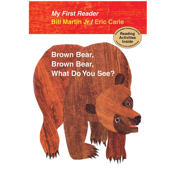 My First Reader Brown Bear, Brown Bear, What Do You See?