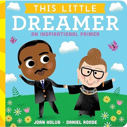 This Little Dreamer: An Inspirational Primer Board book – January 14, 2020