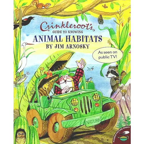 Crinkleroot's Guide to Knowing Animal Habitats