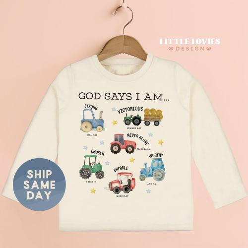 Christian Tractor Toddler Shirt, Bible Verse Toddler Shirt, God Says I Am Shirt For Kids, Faith Based Toddler Clothes(CA-FAL8 )