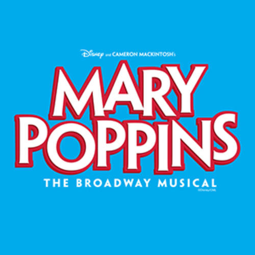 Mary Poppins- Paper Mill Playhouse