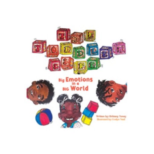 The Toddler Life - Big Emotions in a Big World by Brittany Toney | Writers Republic Bookshop