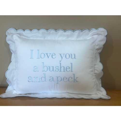 I love you a bushel and a peck Keepsake, Blue Scallop Sham & INSERT Nursery Pillow, Personalized Baby Shower Gift