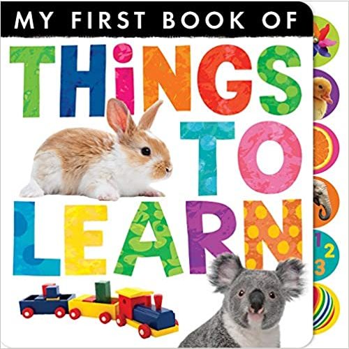 Amazon.com: Things to Learn (My First): 9781589256354: Tiger Tales, Tiger Tales: Books