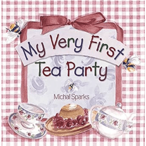 My Very First Tea Party: Tea Party Board Book Teaching Friendship, Gratitude, and Simple Traditions