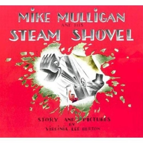 Mike Mulligan And His Steam Shovel ( Sandpiper Books) (paperback) By Virginia Lee Burton