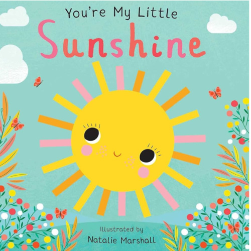 You're My Little Sunshine