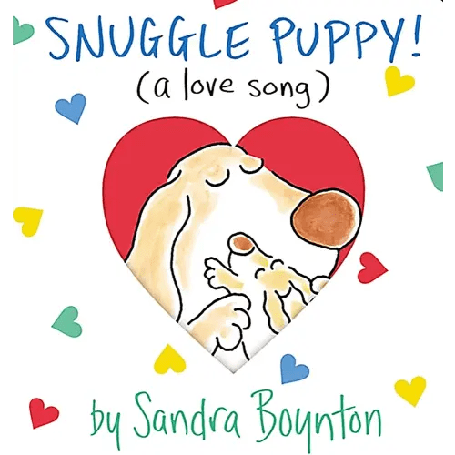 Snuggle Puppy! (Boynton on Board)