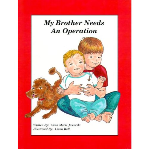 My Brother Needs an Operation