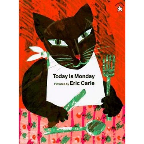 Today Is Monday - By Eric Carle (paperback)