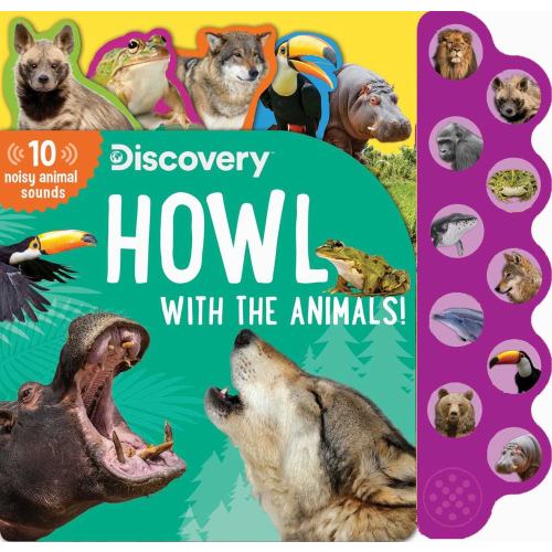 Discovery: Howl with the Animals! (Board Book)
