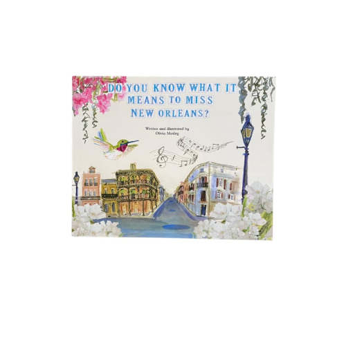 Do You Know What it Means to Miss New Orleans Book