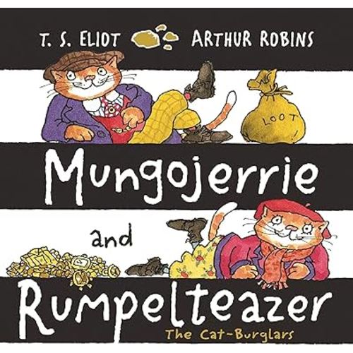 Mungojerrie and Rumpelteazer (Old Possum Picture Books)