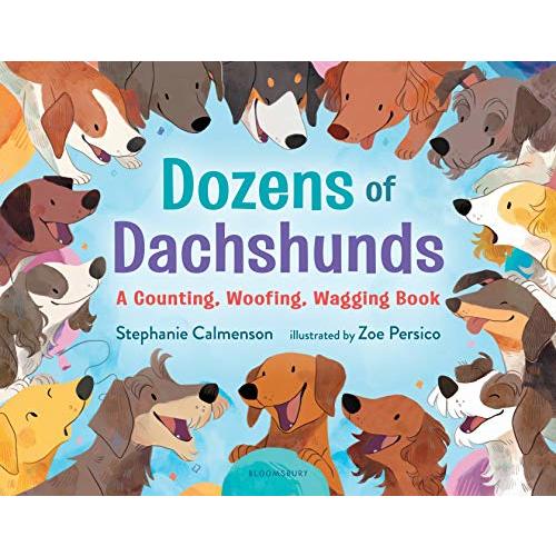 Dozens of Dachshunds: A Counting, Woofing, Wagging Book