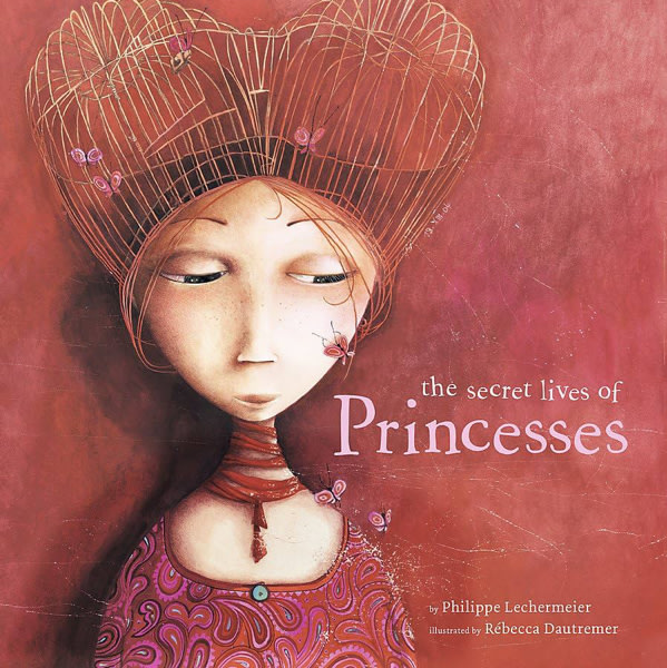 The Secret Lives of Princesses