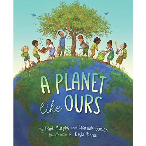 A Planet Like Ours (Like You)
