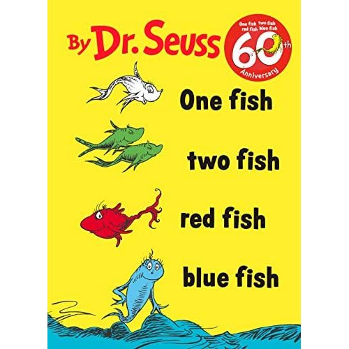 One Fish Two Fish Red Fish Blue Fish (I Can Read It All by Myself)