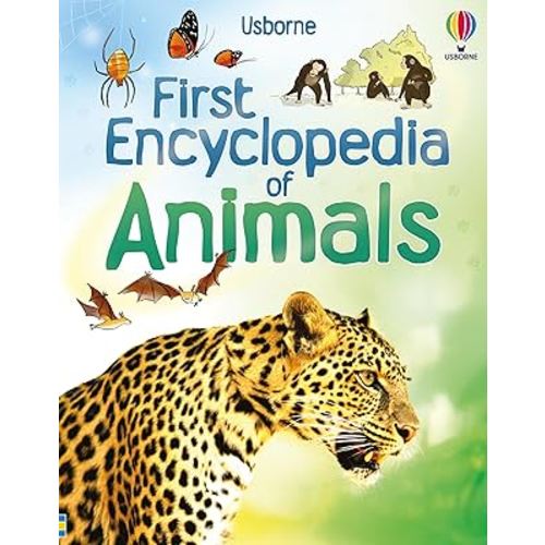 First Encyclopedia of Animals (First Encyclopedias)
