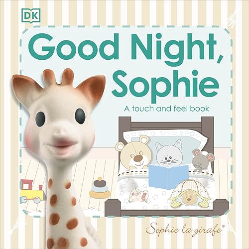 Sophie la Girafe: Good Night, Sophie: A touch and feel book Board book – Picture Book, January 10, 2017