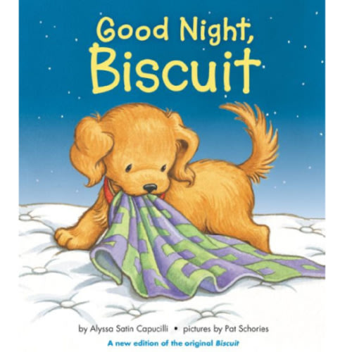 Good Night, Biscuit: A Padded Board Book by Alyssa Satin Capucilli, Pat Schories, Board Book | Barnes & Noble®