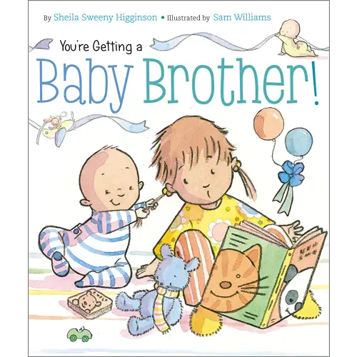You're Getting a Baby Brother!