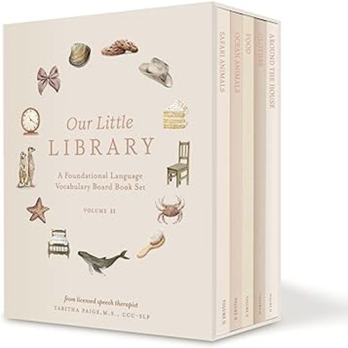 Our Little Library Vol. 2: A Foundational Language Vocabulary Board Book Set for Babies, Including Ocean Animals, Safari Animals, Food and Drink, ... the House (Our Little Adventures Series)